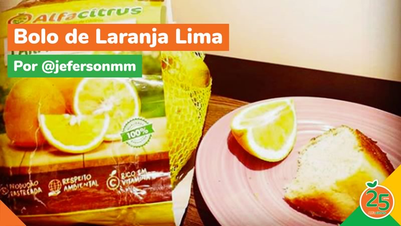 Bolo de Laranja Lima – 25 Anos AlfaCitrus